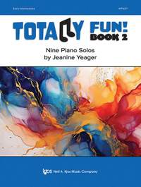 Yeager, Jeanine: Totally Fun! Book 2