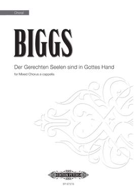 Biggs, Hayes: Der Gerechten Seelen sind in Gottes Hand