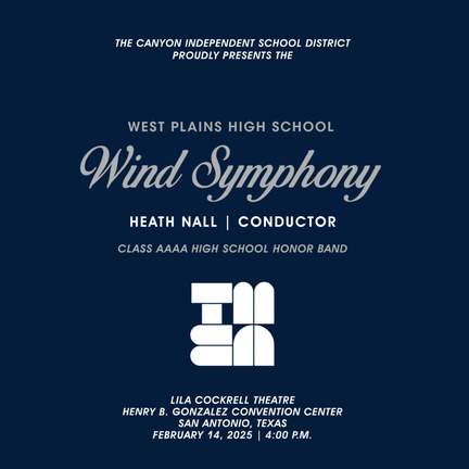 2025 TMEA: West Plains High School Wind Symphony