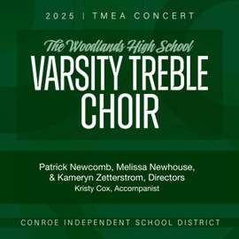 2025 TMEA: The Woodlands High School Varsity Treble Choir