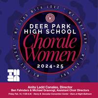 2025 TMEA: Deer Park High School Chorale Women