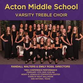 2025 TMEA: Acton Middle School Varsity Treble Choir