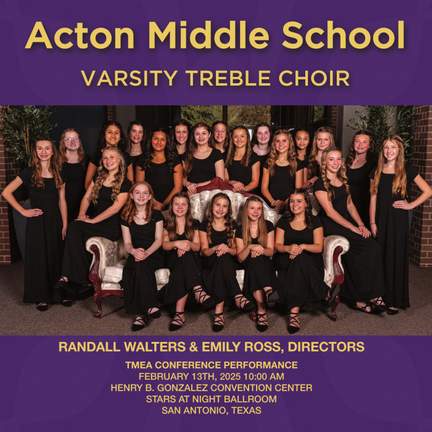 2025 TMEA: Acton Middle School Varsity Treble Choir