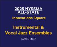 2025 NYSSMA: All-State Vocal Jazz Ensemble & All-State Instrumental Jazz Ensemble