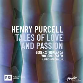 Purcell: Tales Of Love And Passion