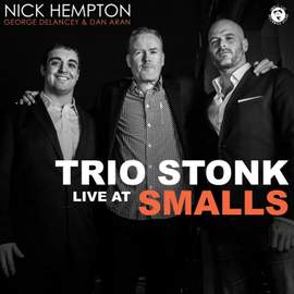 Trio Stonk: Live at Smalls