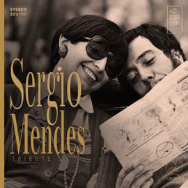Sergio Mendes Tribute
