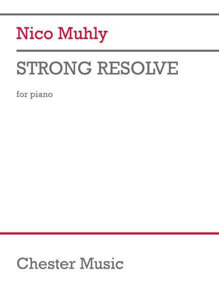 Nico Muhly: Strong Resolve