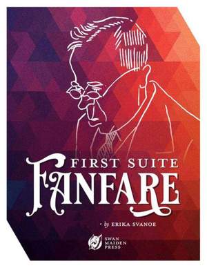 Erika Svanoe: First Suite Fanfare