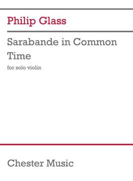Philip Glass: Sarabande in Common Time