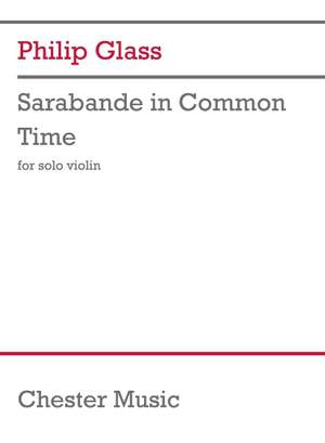 Philip Glass: Sarabande in Common Time
