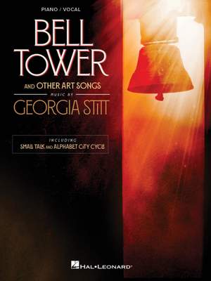 Georgia Stitt - Bell Tower and Other Art Songs