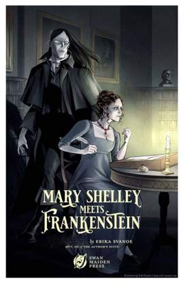 Erika Svanoe: Mary Shelley Meets Frankenstein
