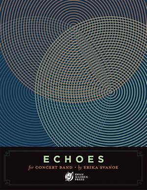 Erika Svanoe: Echoes