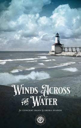 Erika Svanoe: Winds Across the Water