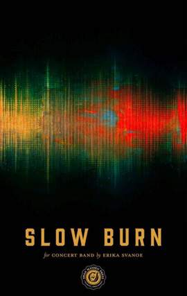 Erika Svanoe: Slow Burn