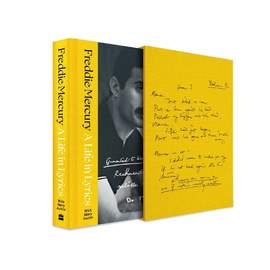 A Life in Lyrics: The Official Creative Legacy of Freddie Mercury, Based on His Unseen Personal Archives and Collections