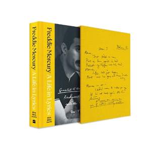 A Life in Lyrics: The Official Creative Legacy of Freddie Mercury, Based on His Unseen Personal Archives and Collections