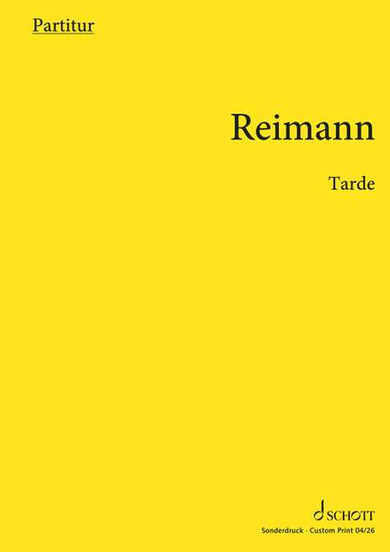 Reimann, Aribert: Tarde