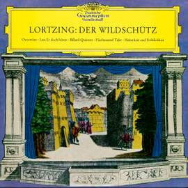 Lortzing: Der Wildschütz