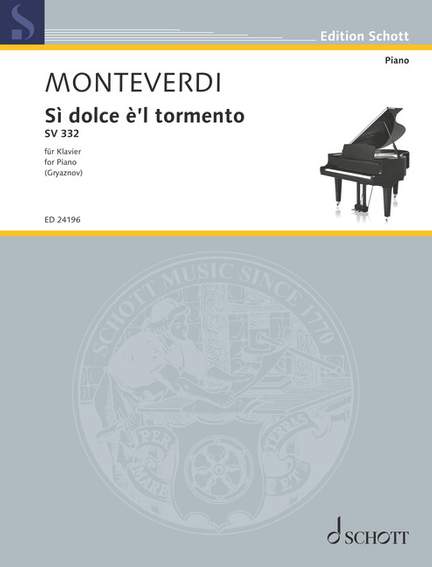 Monteverdi, Claudio: Sì dolce è’l tormento SV 332