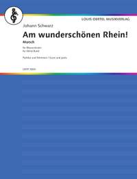 Schwarz, Johann: Am wunderschönen Rhein! op. 35