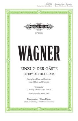 Richard Wagner: Einzug der Gäste