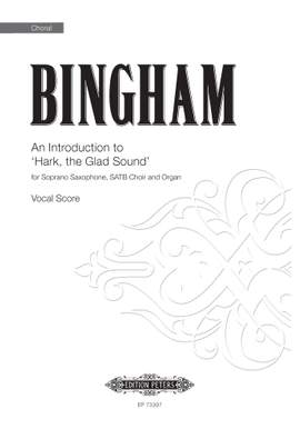 Judith Bingham: An Introduction to: Hark, the Glad Sound