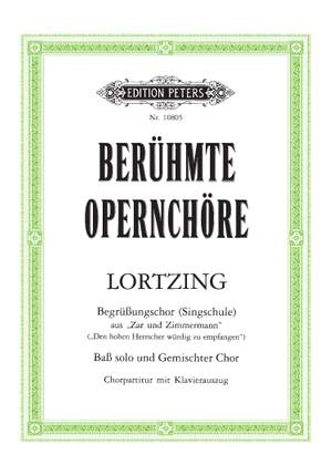 Albert Lortzing: Begrüßungschor (Singschule) aus "Zar und Zimmermann"