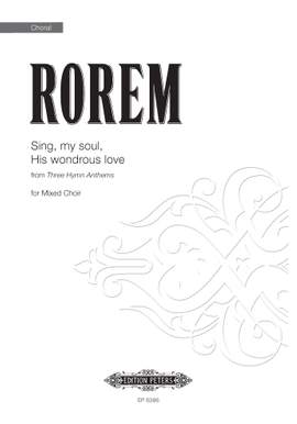 Ned Rorem: Sing, My Soul, His Wondrous Love