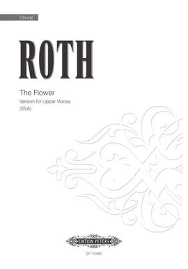 Alec Roth: The Flower