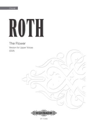 Alec Roth: The Flower