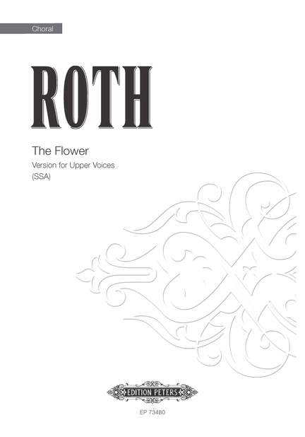 Alec Roth: The Flower