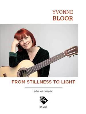 Yvonne Bloor: From Stillness into Light