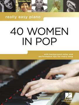 Really Easy Piano: 40 Women in Pop