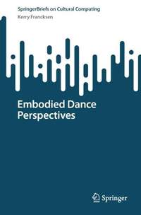Embodied Dance Perspectives