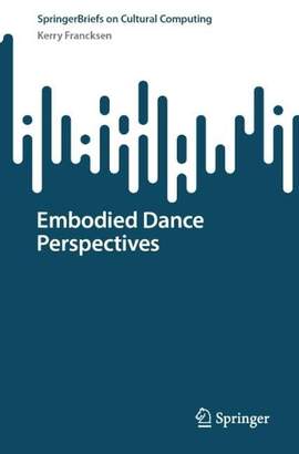 Embodied Dance Perspectives