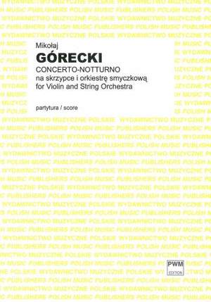 Mikolaj Piotr Gorecki: Concerto-Notturno Op. 13