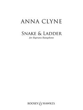 Clyne, Anna: Snake & Ladder (Alto Saxophone) - Digital Sheet Music