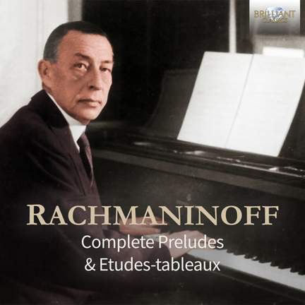 Rachmaninoff: Complete Préludes & Études-Tableaux
