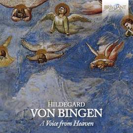 Hildegard Von Bingen: A Voice from Heaven