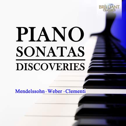 Piano Sonatas: Discoveries, Vol. 3