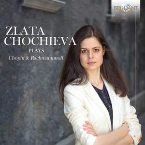 Zlata Chochieva plays Chopin & Rachmaninoff