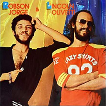 Robson Jorge & Lincoln Olivett