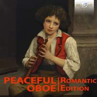 Peaceful Oboe: The Romantic Collection