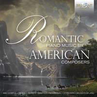 Romantic Music by American Composers