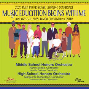 2025 FMEA: Middle School Honors Orchestra & High School Honors Orchestra