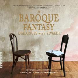A Baroque Fantasy: Dialogues with Vivaldi