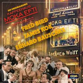 Moka Efti Berlin - Die Original Bands