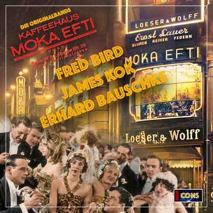 Moka Efti Berlin - Die Original Bands